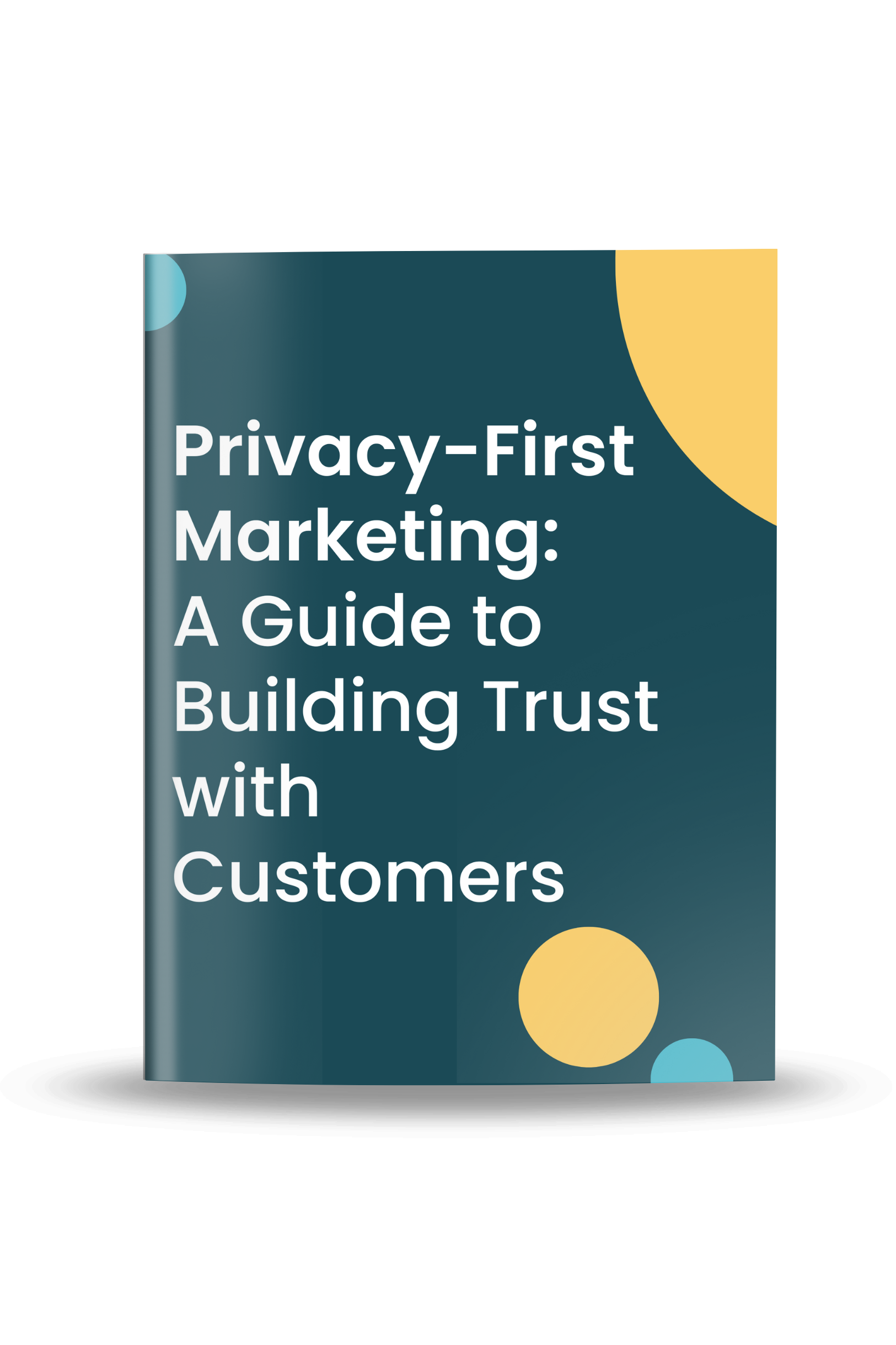 eBook Cover Privacy-First Marketing A Guide to Building Trust with Customers