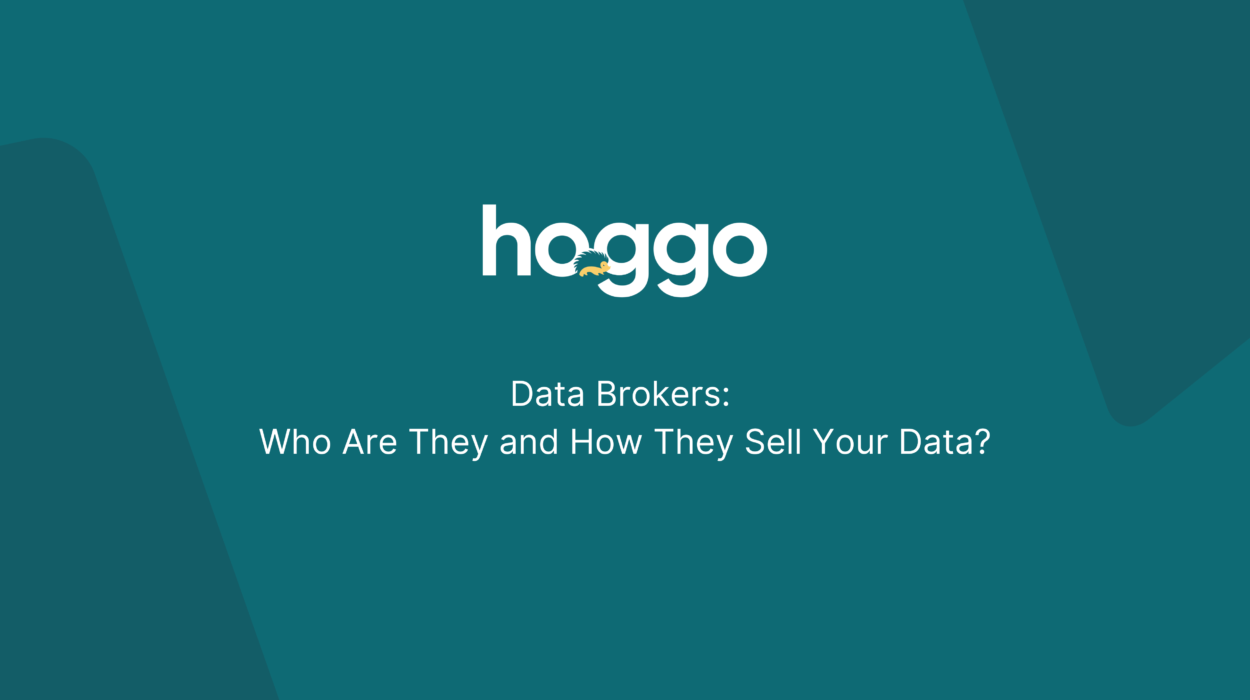 Data Brokers: Who Are They and How They Sell Your Data?