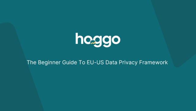 The Beginner Guide To EU-US Data Privacy Framework (DPF)