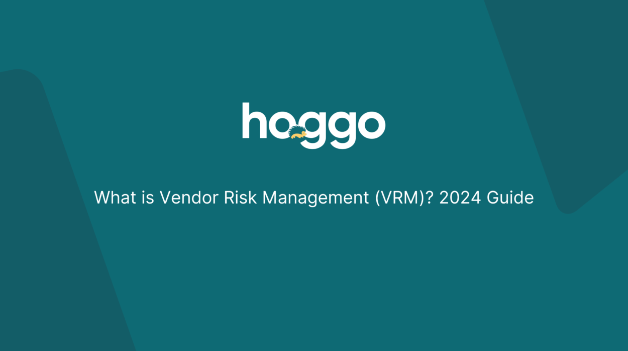 What is Vendor Risk Management (VRM)? 2024 Guide